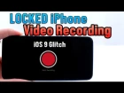 Record Video While iPhone is Locked No Jailbreak iOS 9 Glitch
