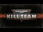 Warhammer 40,000: KILL TEAM