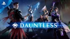 Dauntless | Console Launch Trailer | PS4