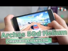 Обзор Archos 50d Helium