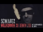Schwartz - Willkommen zu Deinem Tod mit Blokkmonsta & Rako (Official Music Video)