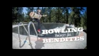 Lifeblood Skateboards: Bowling Amongst The Bendites - Central Oregon Skateboarding