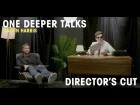 Calvin Harris: Interview | One Deeper Talks (Directors Cut)