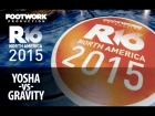 R16 2015 N. America -  Yosha vs Gravity