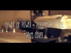 Tower of Power - Pocketful of Soul (drum cover)