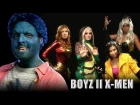 X-MEN LOVE SONG (Boyz II Men Parody)
