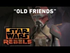 Old Friends - Blood Sisters Preview | Star Wars Rebels