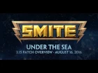 SMITE 3.15 Patch Overview - Under the Sea (August 16, 2016)