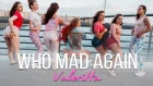 Dancehall Choreography by Valeritta | Jahyanaï - Who Mad Again (feat. Bamby)