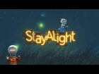 Stay Alight! 