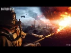 Официальный анонс-трейлер Battlefield 1