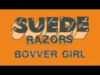 Suede Razors - "Bovver Girl" (Official Music Video)