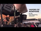 Vapors of Morphine - Live @ Hi-Hat, Saint Petersburg, 16.06.2017