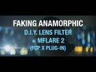 Faking Anamorphic: DIY Lens Filter + MFlare 2 (FCP X)
