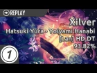 Xilver | Hatsuki Yura - Yoiyami Hanabi [Lan] +HD,DT | 93.82%