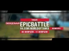 EpicBattle : TA6JIO / Maus (конкурс: 05.02.18-11.02.18) [World of Tanks]