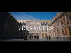 VERSAILLES - INSIDE- séries CANAL+