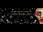 Johnny Vincent & Rikki Lee - Cheri Cheri Lady (Official HD Video)