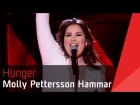 Molly Pettersson Hammar - Hunger | Melodifestivalen 2016