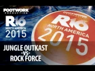 R16 2015 N. America - Jungle Outkast vs Rock Force (Semi)
