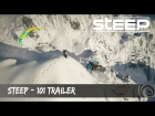 STEEP -  Ознакомительное видео