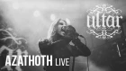 ULTAR - Azathoth - Live (Дом Печати, Екатеринбург 2018)