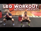 Leg Workout without Weights | 6 Exercises for Strong Legs leg workout without weights | 6 exercises for strong legs