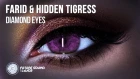 Farid & Hidden Tigress - Diamond Eyes (Official Lyric Video)