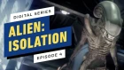 Alien: Isolation Digital Series - Episode 4