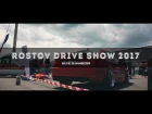 ROSTOV DRIVE SHOW 2017 || NikK Media