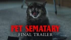 Pet Sematary (2019) - Final Trailer - Paramount Pictures [NR]