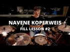 Meinl Cymbals - Navene Koperweis - Fill Lesson #2