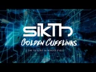 SikTh - Golden Cufflinks