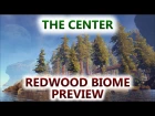 ARK | The Center | Redwood Forest Biome Preview
