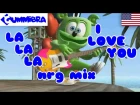 La La La I Love You - Мишка Гуммибер