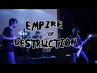 Выход в андеграунд - интервью с группой Empire Of Destruction