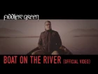 FIDDLER'S GREEN - BOAT ON THE RIVER (Official Video) [Styx Cover]