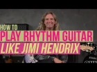 How to Play Rhythm Guitar Like Jimi Hendrix - Guitar Lesson with Joel Hoekstra
