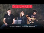 Hillsong - Oceans (cover by Dunamis)