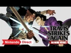 Travis Strikes Again: No More Heroes [Nintendo Direct 2018.3.9]