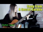 Secret Garden - Song From A Secret Garden | На гитаре + разбор