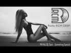 RCM DEEP RADIO - Mr.Nu, DJ. Soni - Something Special