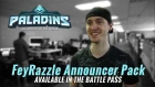 Paladins - FeyRazzle Announcer Pack Available Now!