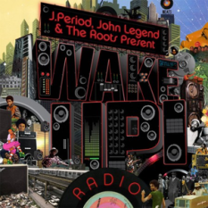 J. Period, John Legend & The Roots
