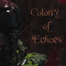 Colony Of Echoes
