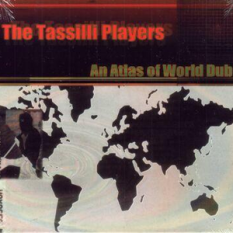 2000 - An Atlas Of The World In Dub