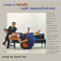 Songs of Couch and Consultation / Life Is Just a Bed of Neuroses