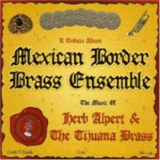 Mexican Border Brass Ensemble