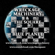 Wreckage Machinery & The Square