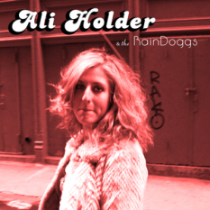 Ali Holder & The RainDoggs